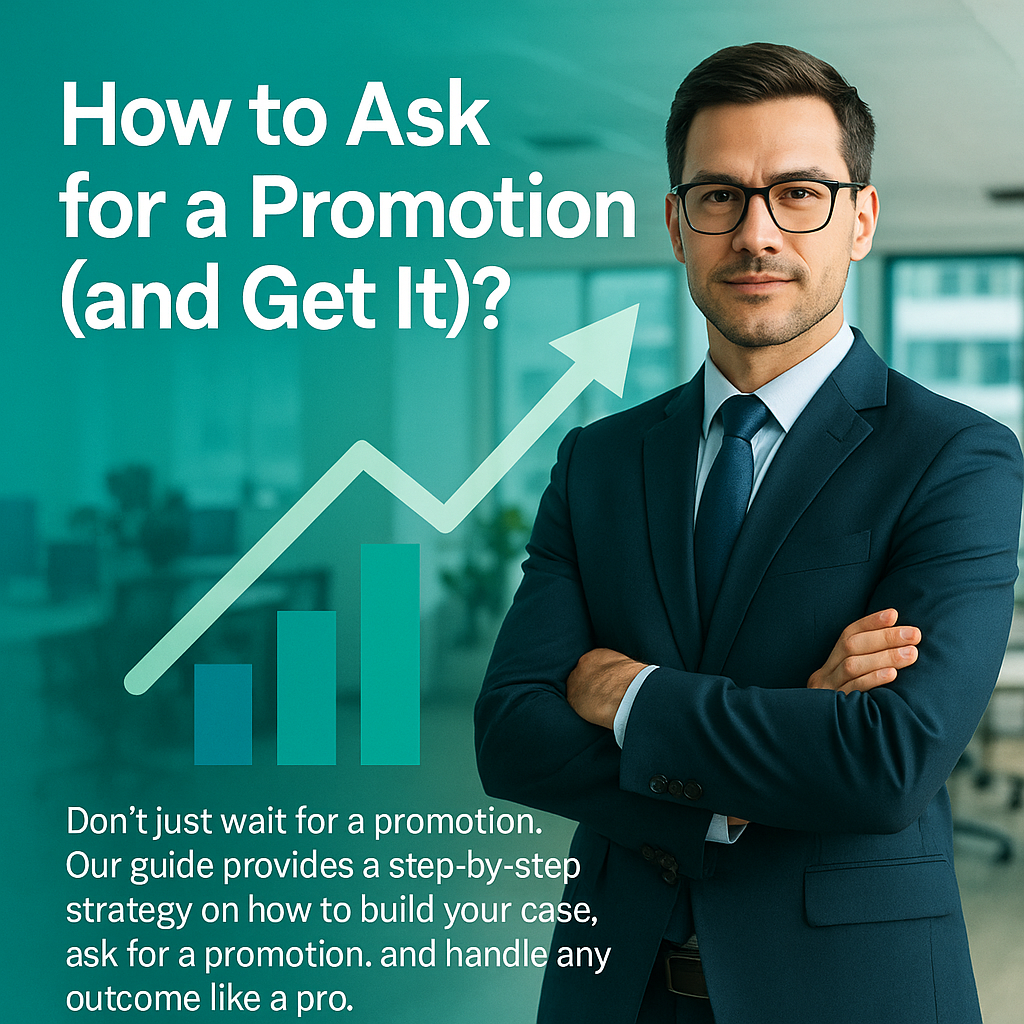 How to Ask for a Promotion (and Get It)?