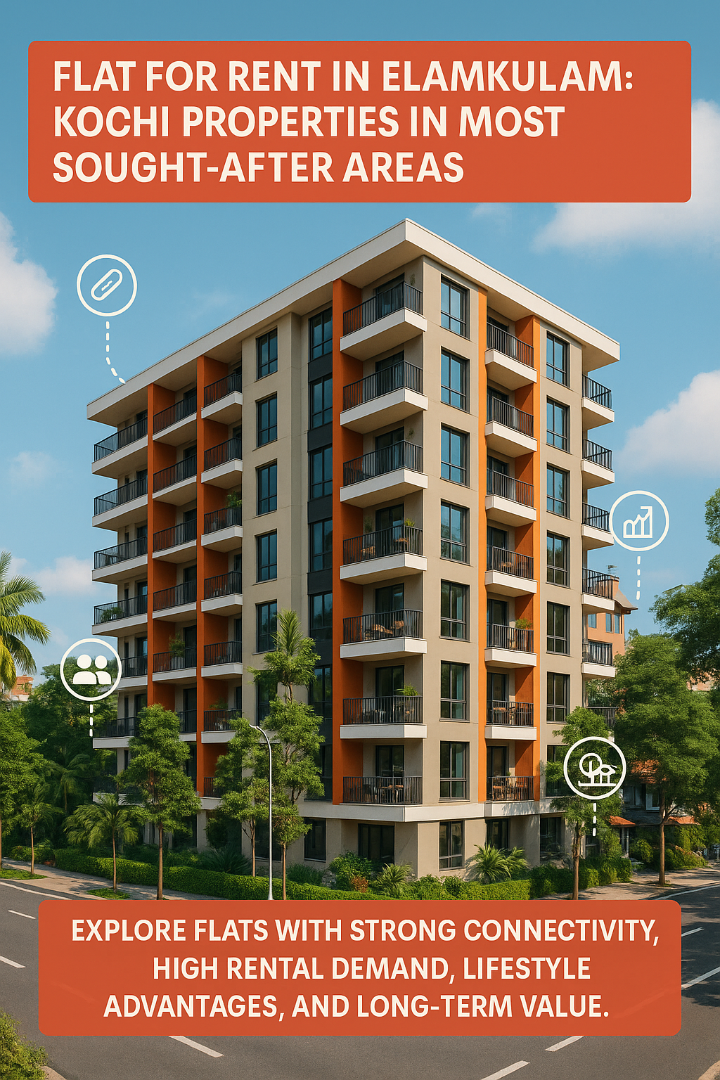 Flat for Rent in Elamkulam: Kochi Properties in Most Sought-After Areas